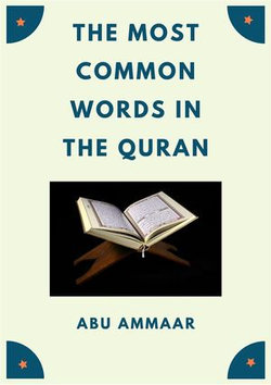 The Most Common Words In The Quran