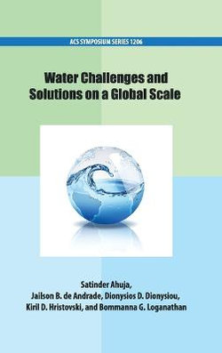 Water Challenges and Solutions on a Global Scale
