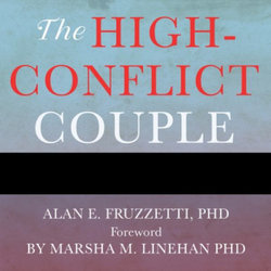 The High-Conflict Couple Lib/E