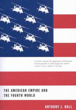 The American Empire and the Fourth World: Volume 35