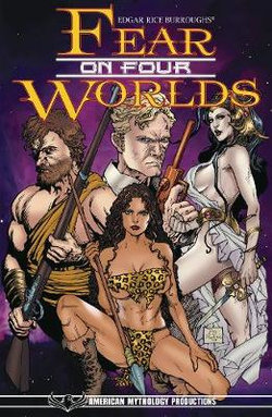 Edgar Rice Burroughs Fear on Four Worlds TPB