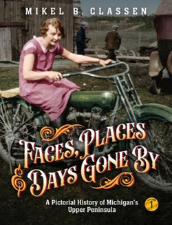 Faces, Places, and Days Gone By