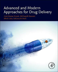 Advanced and Modern Approaches for Drug Delivery