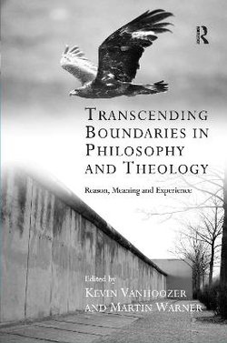 Transcending Boundaries in Philosophy and Theology