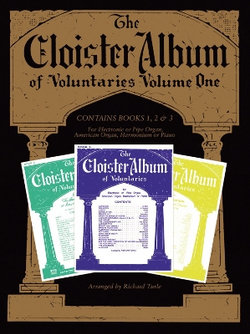 The Cloister Album Voluntaries. Volume 1