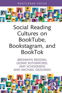 Social Reading Cultures on BookTube, Bookstagram, and BookTok