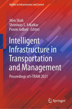 Intelligent Infrastructure in Transportation and Management