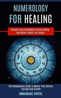 Numerology for Healing