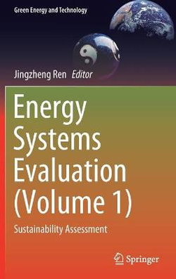 Energy Systems Evaluation (Volume 1)