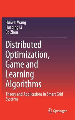 Distributed Optimization, Game and Learning Algorithms