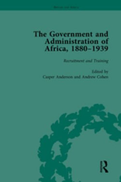 The Government and Administration of Africa, 1880–1939