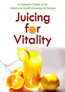 Juicing for Vitality