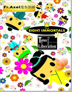 The Eight Immortals: Taoist Tales of Liberation