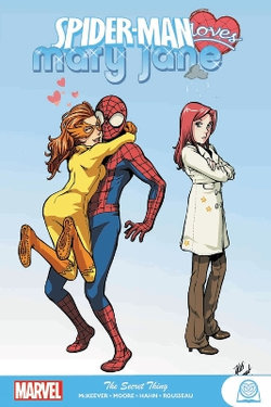 Spider-Man Loves Mary Jane: the Secret Thing