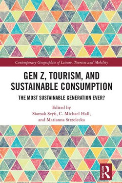 Gen Z, Tourism, and Sustainable Consumption