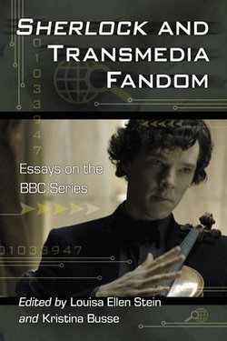 Sherlock and Transmedia Fandom