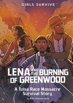 Lena and the Burning of Greenwood