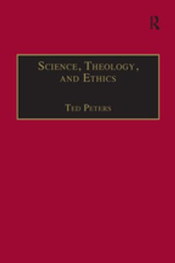 Science, Theology, and Ethics