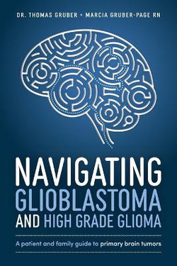 Navigating Glioblastoma and High-Grade Glioma