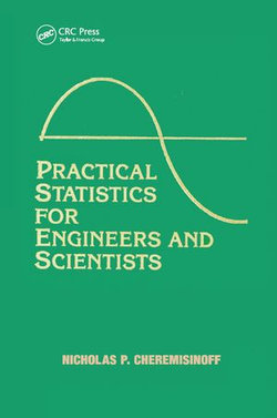 Practical Statistics for Engineers and Scientists