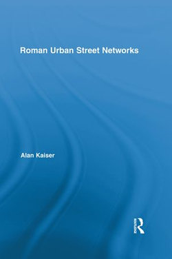 Roman Urban Street Networks