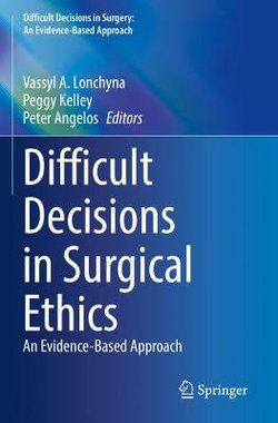 Difficult Decisions in Surgical Ethics