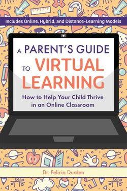 A Parent's Guide to Virtual Learning