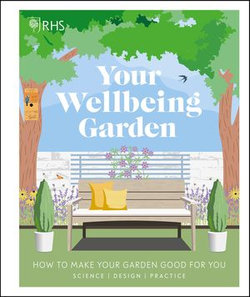 RHS Your Wellbeing Garden