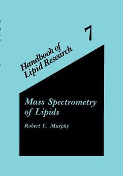 Mass Spectrometry of Lipids