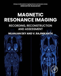 Magnetic Resonance Imaging