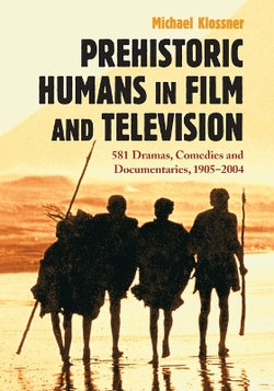 Prehistoric Humans in Film and Television