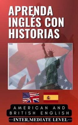 Aprenda inglés con historias intermediate level