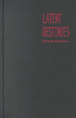 Latent Destinies