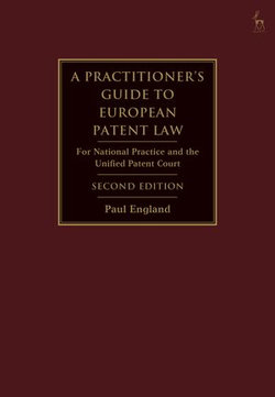 A Practitioner's Guide to European Patent Law