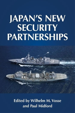 Japan's New Security Partnerships