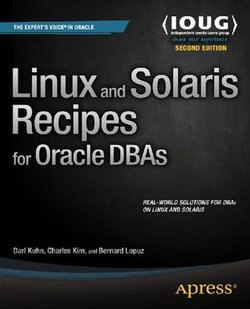 Linux and Solaris Recipes for Oracle DBAs