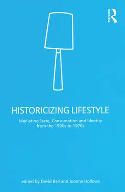 Historicizing Lifestyle