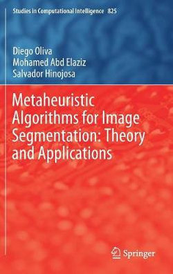 Metaheuristic Algorithms for Image Segmentation: Theory and Applications