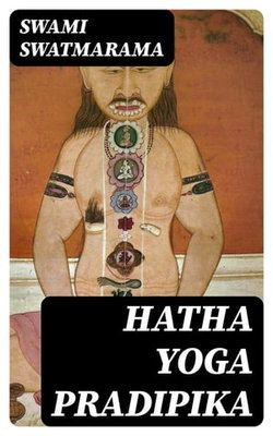 Hatha Yoga Pradipika