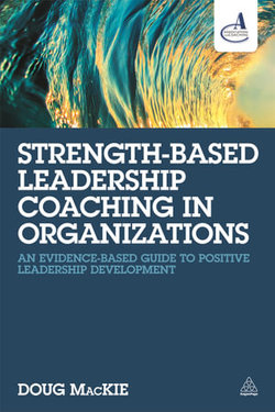 Strength-Based Leadership Coaching in Organizations