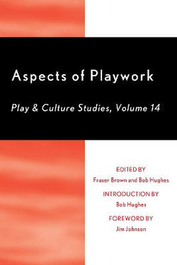 Aspects of Playwork