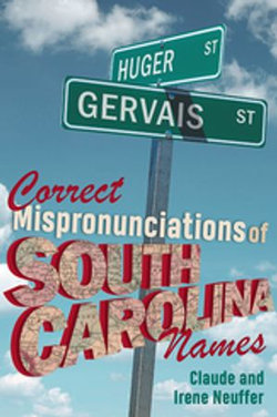 Correct Mispronunciations of South Carolina Names