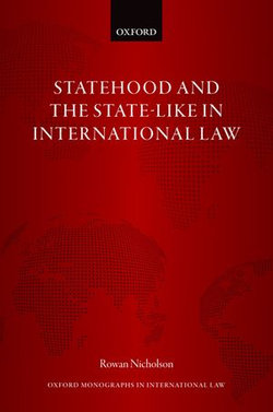 Statehood and the State-Like in International Law