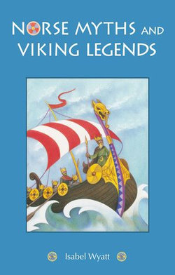 Norse Myths and Viking Legends