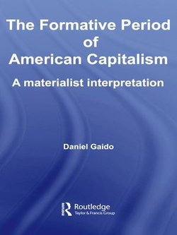 The Formative Period of American Capitalism