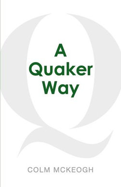 A Quaker Way