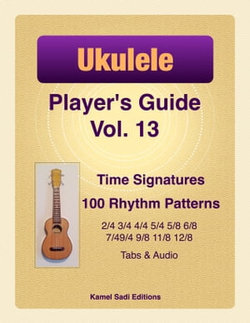 Ukulele Player’s Guide Vol. 13