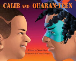 Calib and Quaran-Teen