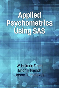 Applied Psychometrics using SAS