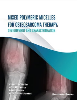 Mixed Polymeric Micelles for osteosarcoma Therapy: Development and Characterization